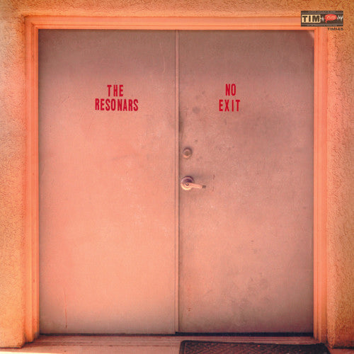 The Resonars - The Resonars - No Exit
