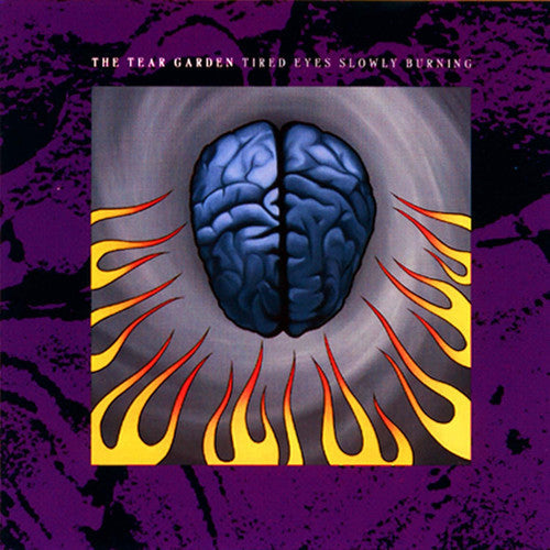 Tear Garden - Tear Garden - Tired Eyes Slowly Burning