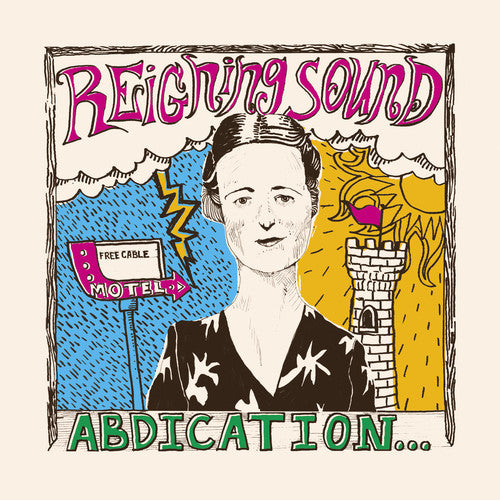 Reigning Sound - Reigning Sound - Abdication...for Your Love