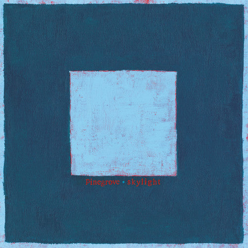 Pinegrove - Pinegrove - Skylight
