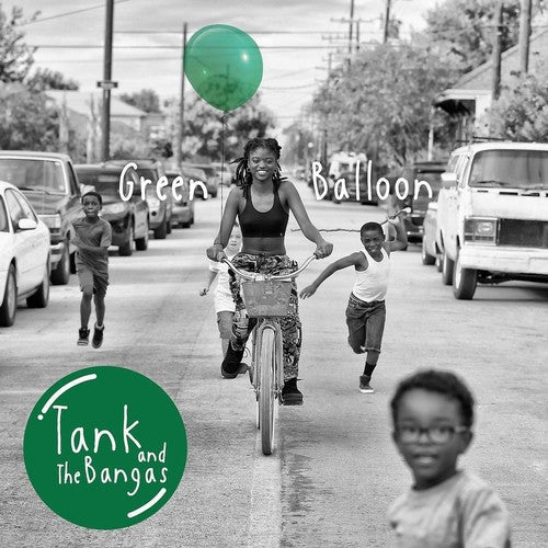 Tank & the Bangas - Tank & the Bangas - Green Balloon [2LP]