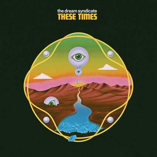 The Dream Syndicate - The Dream Syndicate - These Times