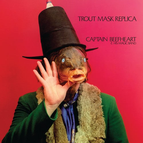 Captain Beefheart & His Magic Band - Captain Beefheart & His Magic Band - Trout Mask Replica