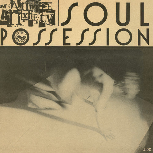 Annie Anxiety - Annie Anxiety - Soul Possession