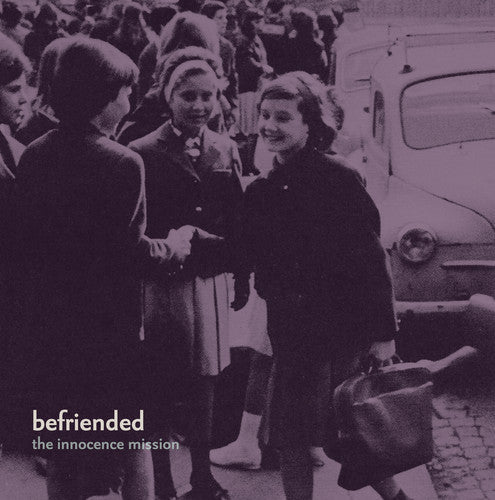The Innocence Mission - The Innocence Mission - Befriended