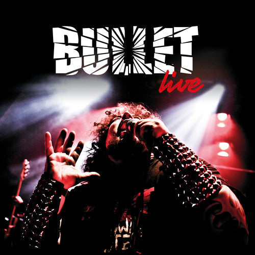 Bullet - Bullet - Live