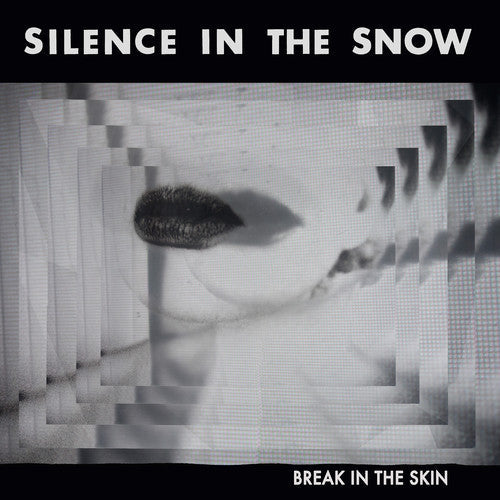 Silence in the Snow - Silence in the Snow - Break In The Skin