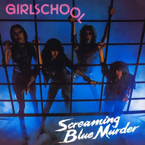Girlschool - Girlschool - Screaming Blue Murder