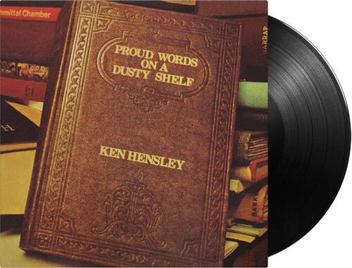 Ken Hensley - Ken Hensley - Proud Words On A Dusty Shelf [Gatefold 180-Gram Black Vinyl With BonusTracks]