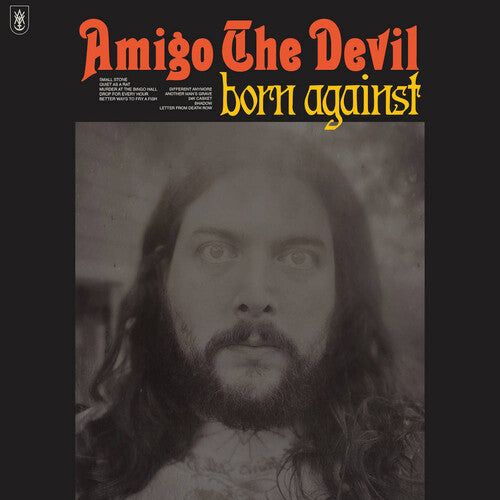 Amigo the Devil - Amigo the Devil - Born Against