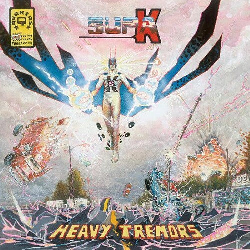 Quakers - Quakers - Supa K: Heavy Tremors