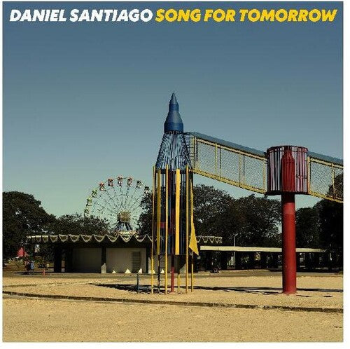 Daniel Santiago - Daniel Santiago - Song For Tomorrow