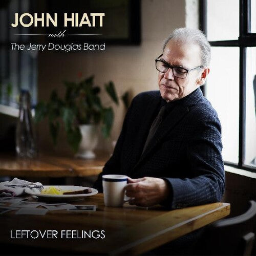 John Hiatt - John Hiatt - Leftover Feelings