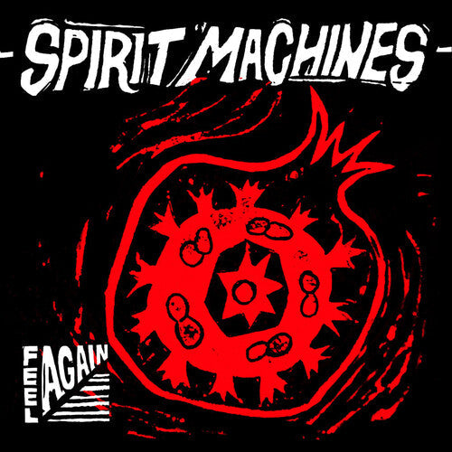 Spirit Machines - Spirit Machines - Feel Again