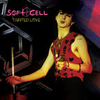 Soft Cell - Soft Cell - Tainted Love