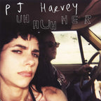 PJ Harvey - PJ Harvey - Uh Huh Her