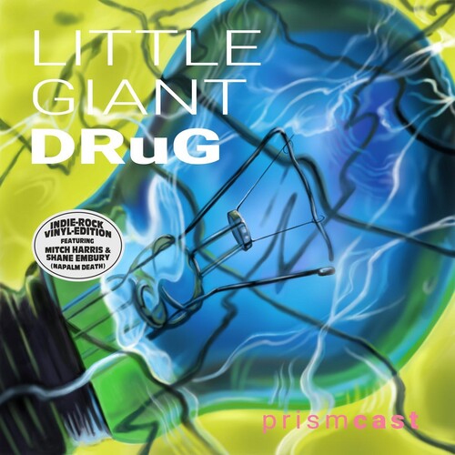 Prismcast - Prismcast - Little Giant Drug (Green)
