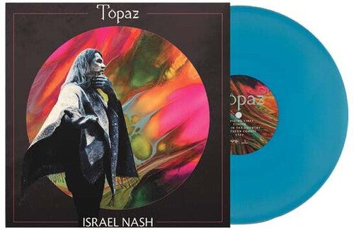 Israel Nash - Israel Nash - Topaz