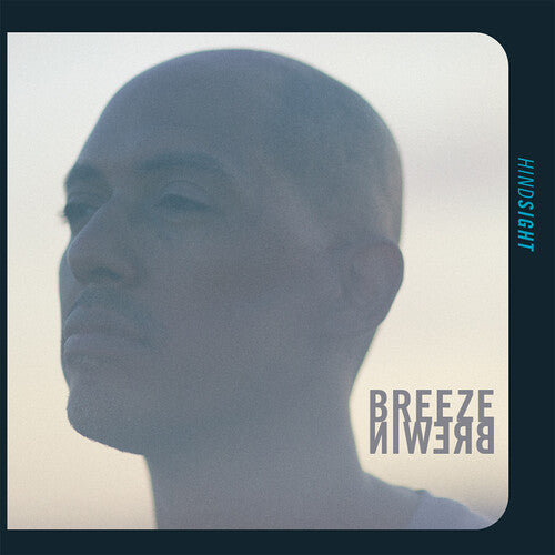 Breeze Brewin - Breeze Brewin - Hindsight