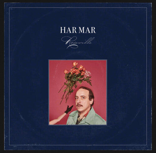 Har Mar Superstar - Har Mar Superstar - Roseville