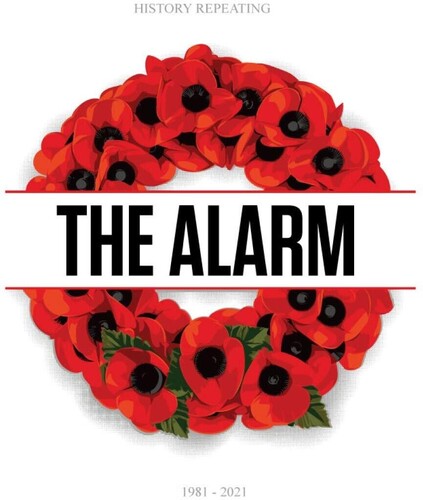 The Alarm - The Alarm - History Repeating 1981-2021