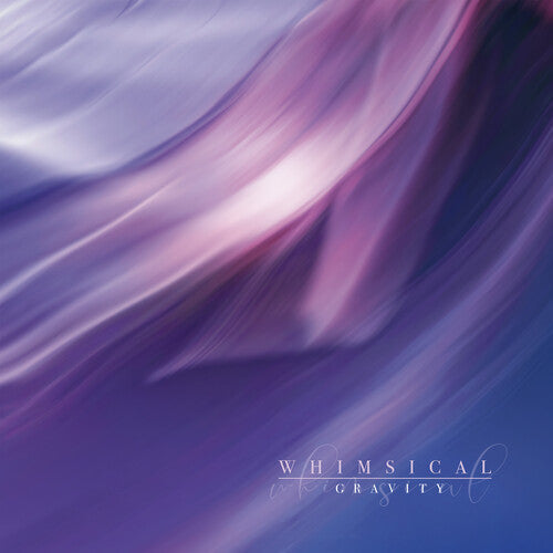 Whimsical - Whimsical - Gravity