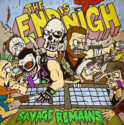 Savage Remains - Savage Remains - The End Is Nigh