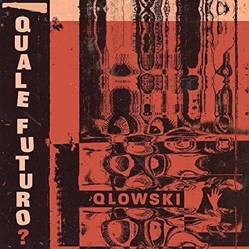 Qlowski - Qlowski - Quale Futuro [Limited Marbled Magohany Colored Vinyl]
