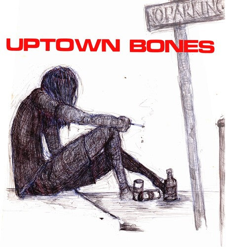 Uptown Bones - Uptown Bones - Time To Die