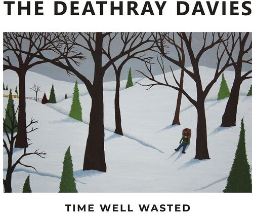 The Deathray Davies - The Deathray Davies - Time Well Wasted