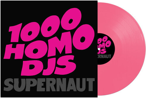 1000 Homo DJs - 1000 Homo DJs - Supernaut