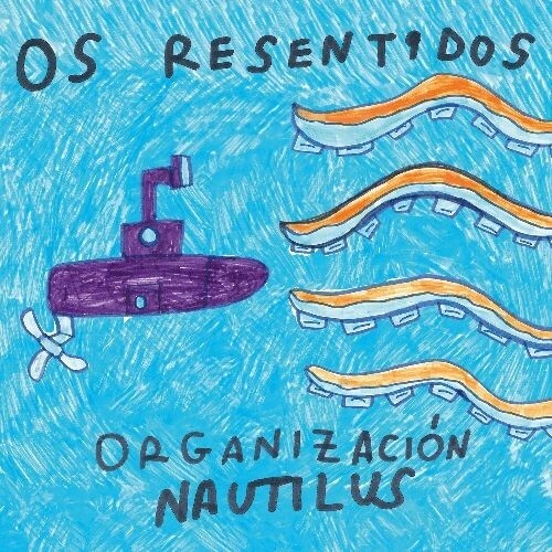 Os Resentidos - Os Resentidos - Organizacion Nautilus