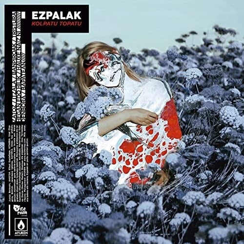 Ezpalak - Ezpalak - Kolpatu Topatu