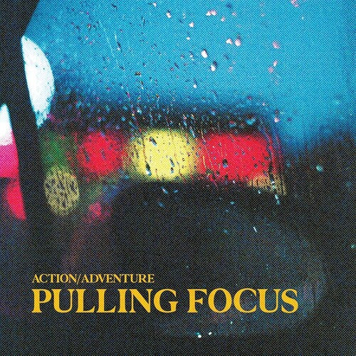 Action/Adventure - Action/Adventure - Pulling Focus