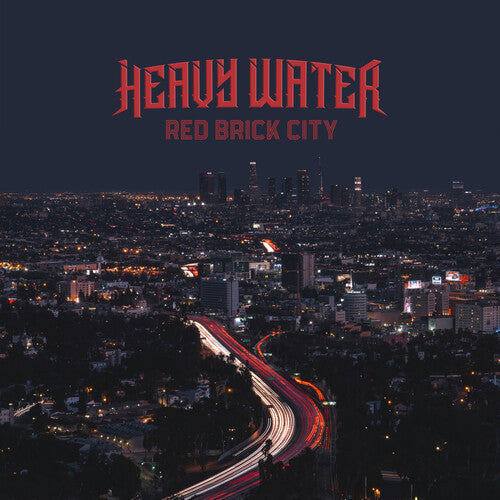 Heavy Water - Heavy Water - Red Brick City