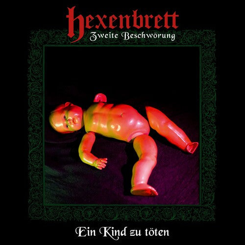 Hexenbrett - Hexenbrett - Zweite Beschworung: Ein Kind Zu Toten