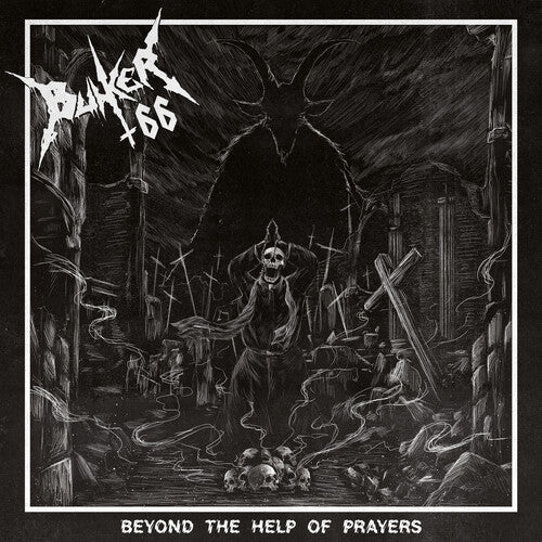 Bunker 66 - Bunker 66 - Beyond The Help Of Prayers