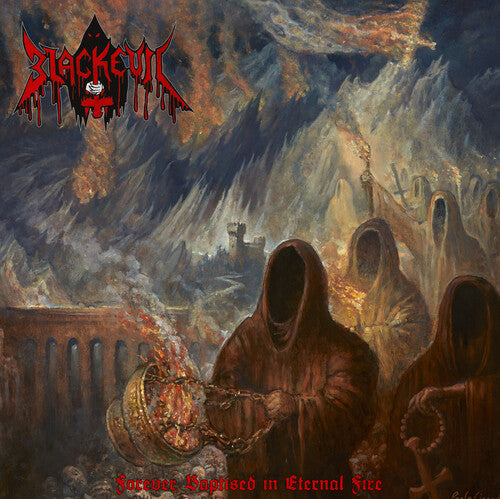Blackevil - Blackevil - Forever Baptised In Eternal Fire