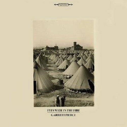 Garrett Pierce - Garrett Pierce - Eyes Wide In The Fire