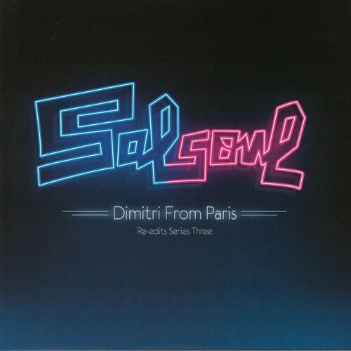 Dimitri from Paris - Dimitri from Paris - Salsoul Re-edits Series Three