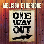 Melissa Etheridge - Melissa Etheridge - One Way Out