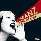 Franz Ferdinand - Franz Ferdinand - You Could Have It So Much Better