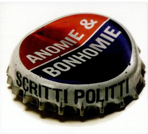 Scritti Politti - Scritti Politti - Anomie & Bonhomie