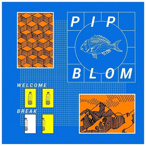 Pip Blom - Pip Blom - Welcome Break
