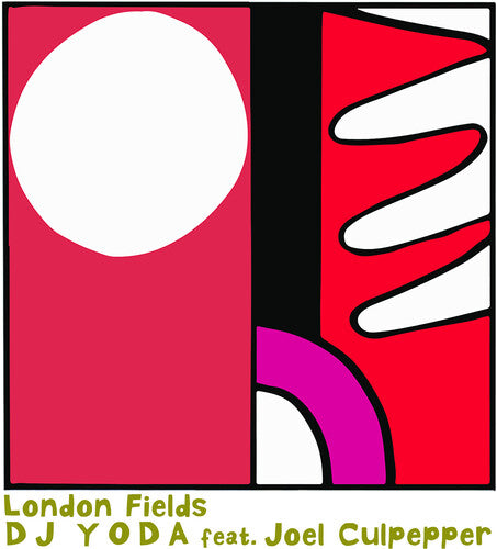 DJ Yoda - DJ Yoda - London Fields (Feat Joel Culpepper)