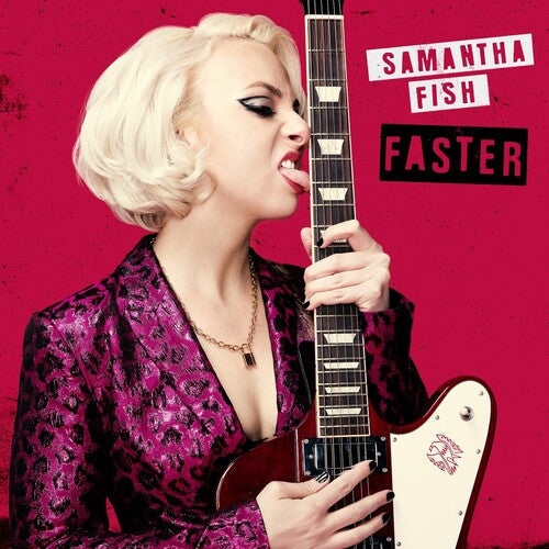 Samantha Fish - Samantha Fish - Faster
