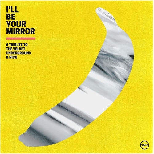 Various Artists - Various Artists - I'll Be Your Mirror: A Tribute To The Velvet Underground & Nico (Vari)