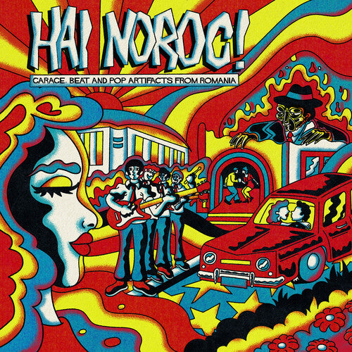 Hai Noroc Garage Beat & Pop Artifacts From Romani - Hai Noroc Garage Beat & Pop Artifacts From Romani - Hai Noroc! Garage Beat & Pop Artifacts From Romania / Various