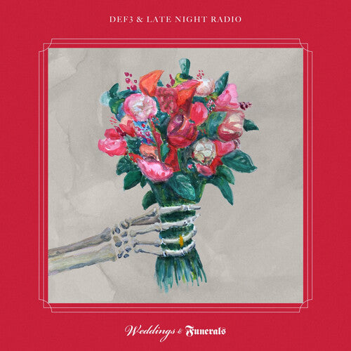 Def3 & Late Night Radio - Def3 & Late Night Radio - Weddings & Funerals