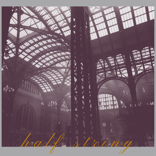 Half String - Half String - A Fascination With Heights